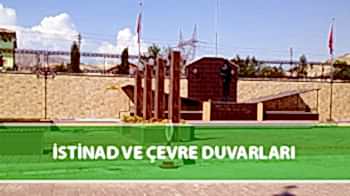 İstinad ve Çevre Duvarları