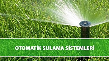 Otomatik Sulama Sistemleri